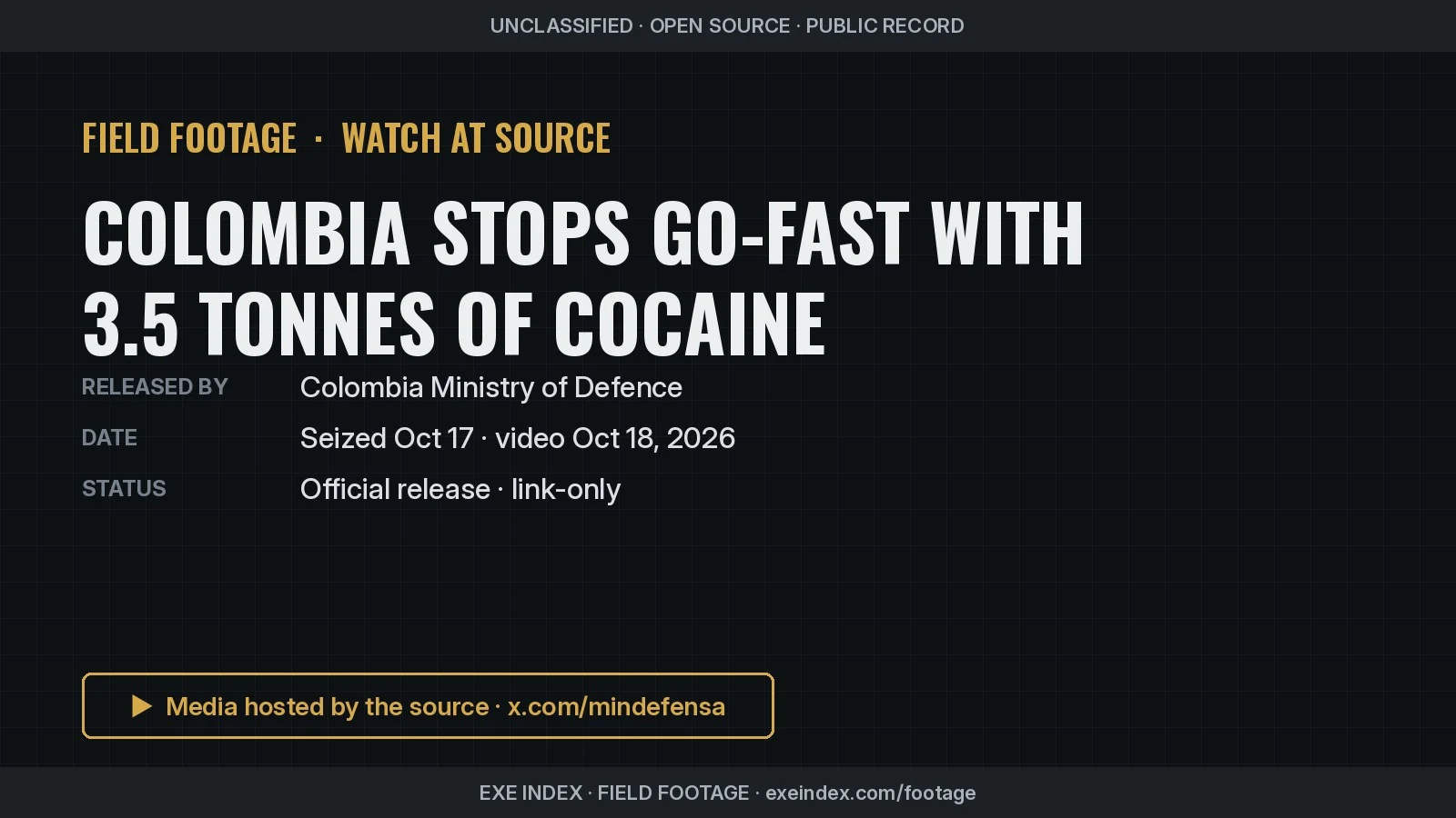 Text poster only. The source video shows a go-fast boat at night, a Colombian Navy officer speaking on a dock with a city skyline behind, stacks of wrapped bales with printed markings, the seized boat moored, and detained men with pixelated faces.