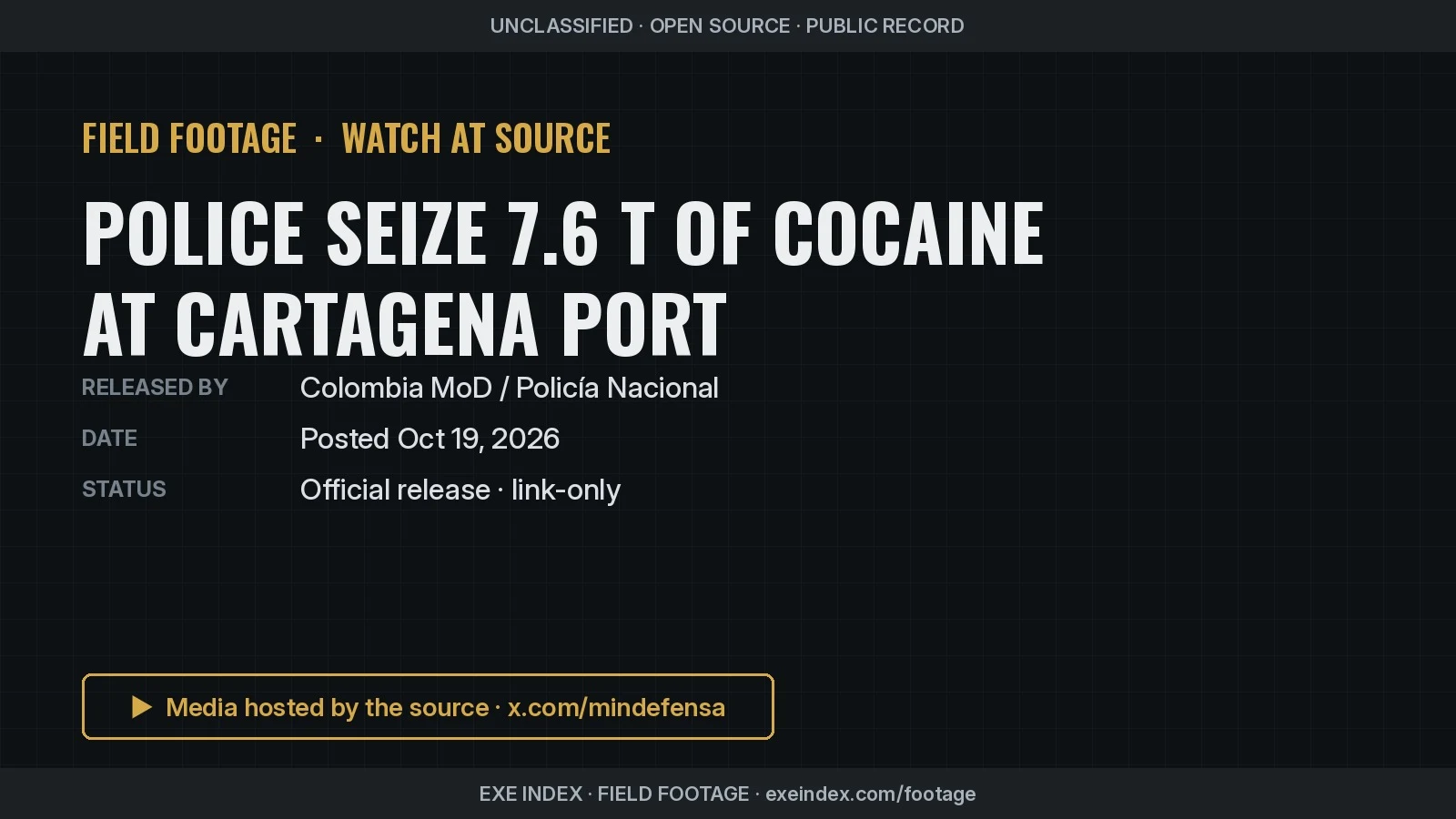 Text poster only. The source video shows long rows of white sacks on pallets in a port warehouse, police officers opening cardboard boxes packed with green packets, a hand holding an opened packet of tan powder, and captions about the panela concealment and a 70.08% cocaine concentration, ending on the Ministry of Defence logo.