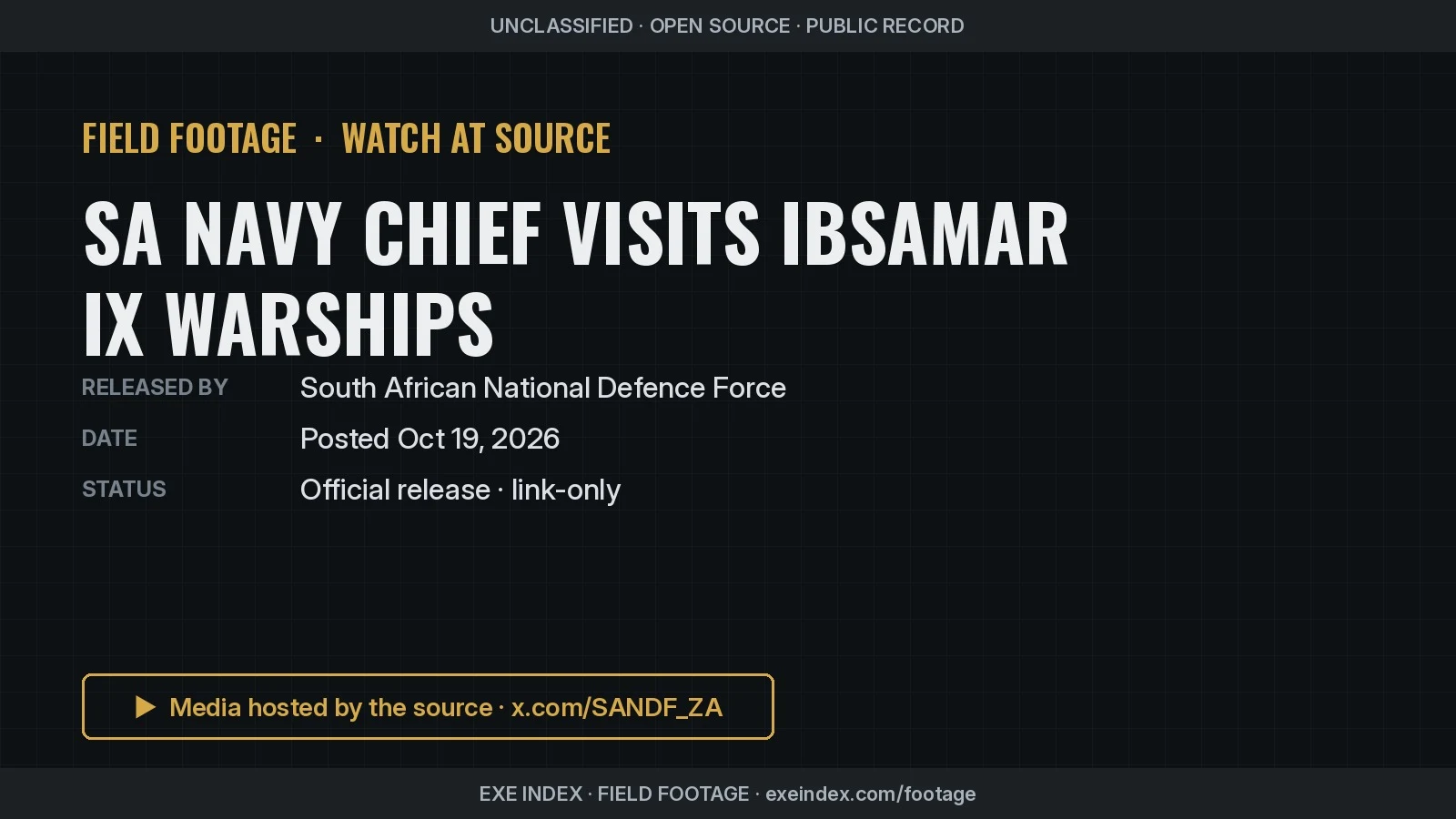 Text poster only. The source video opens on an Exercise Ibsamar IX 2026 title card, then shows the South African Navy chief in a white uniform meeting officers aboard INS Tarkash and on its bridge, the grey Brazilian corvette BNS Barroso on the water beside a tug with a mountain behind, and officers aboard Barroso, ending on the exercise emblem.