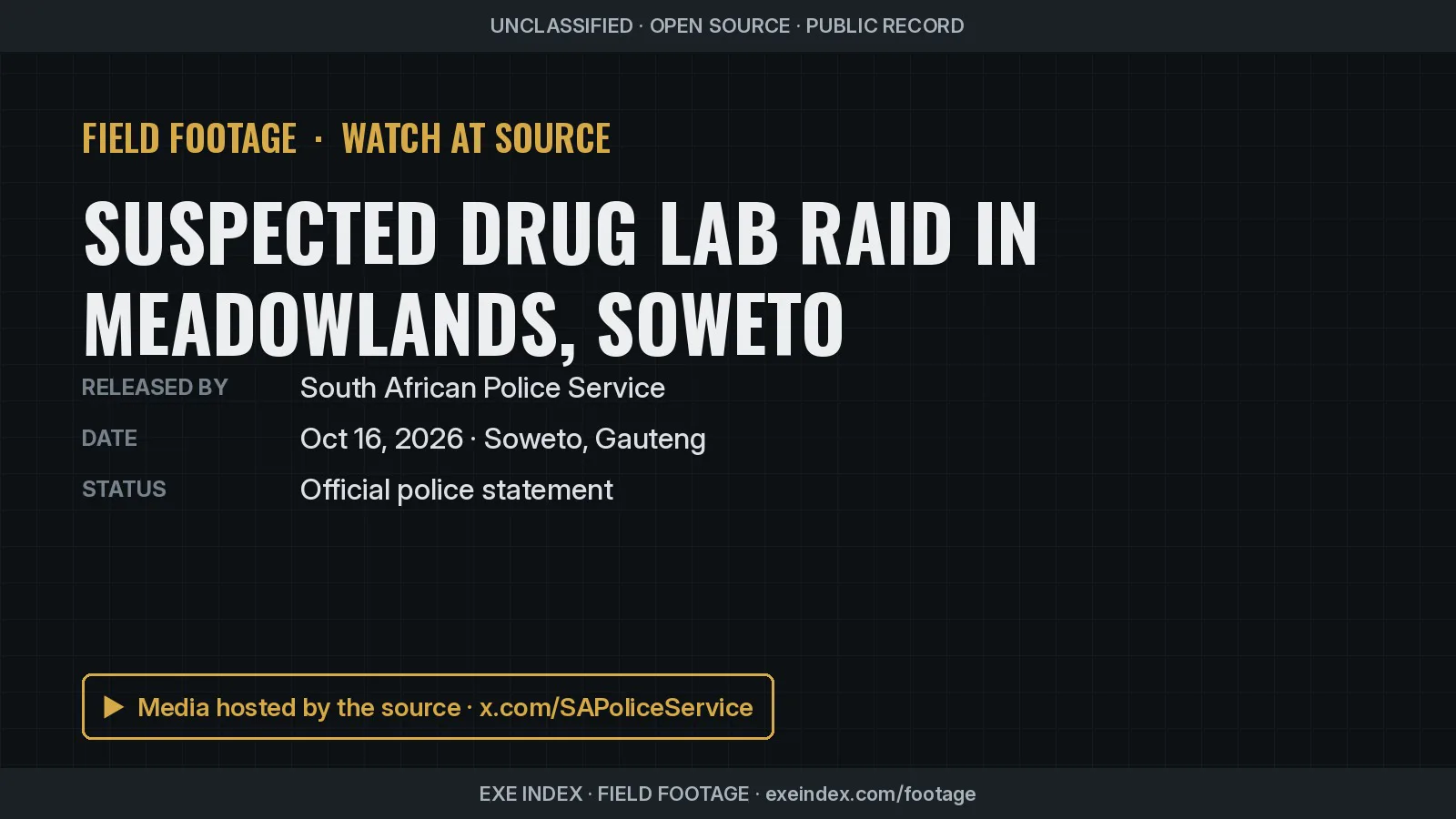 Text poster only. SAPS raid on suspected drug lab in Soweto.