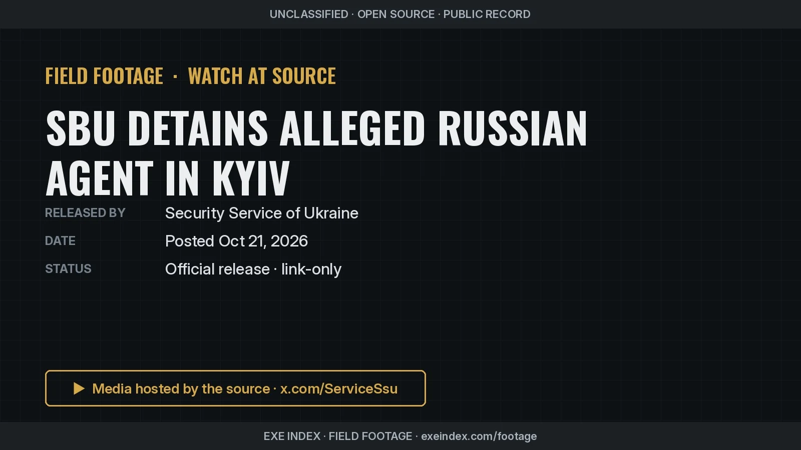 Text poster only. The source video shows armed SBU officers in helmets and body armour leading a young man whose face is obscured from a grey van, officers crouching by a hedge to recover a small box wrapped in tree bark with a camera inside, a spokesperson speaking in front of the SBU emblem and Ukrainian flag, and officers walking the man down a corridor.