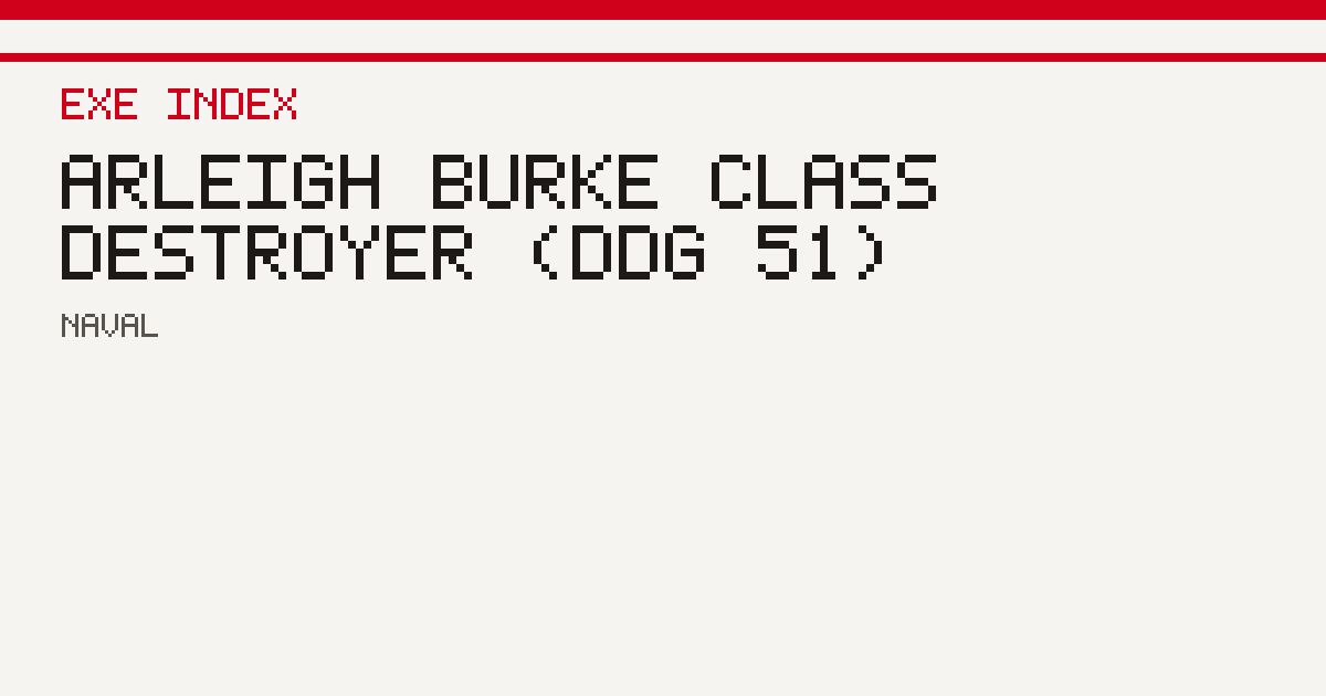Arleigh Burke class destroyer (DDG 51)